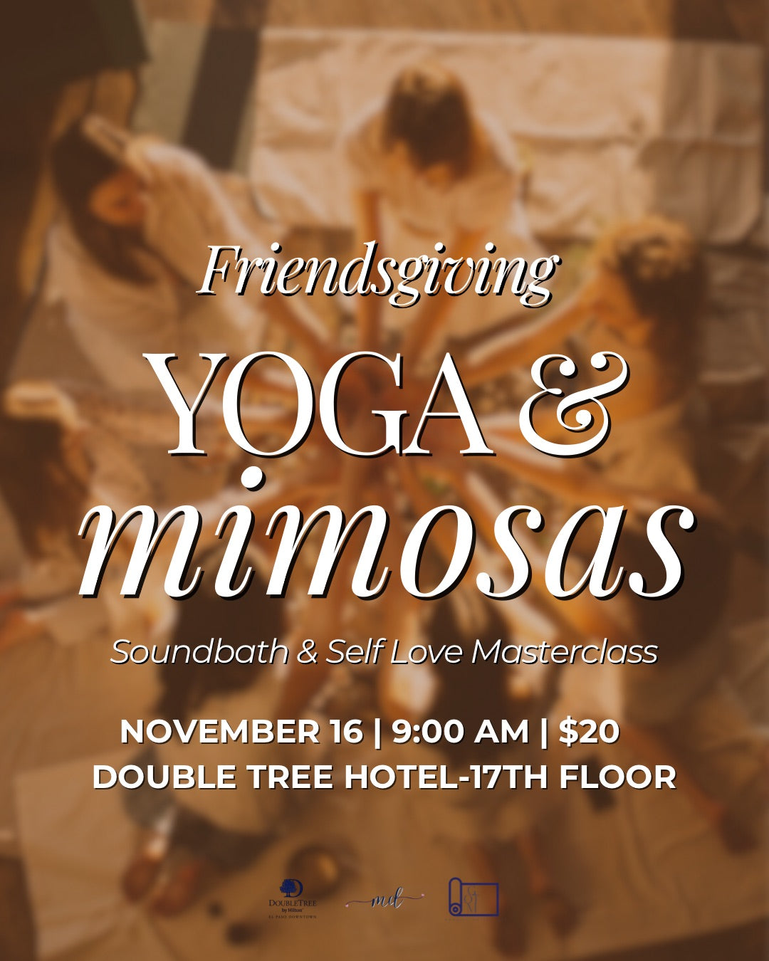 Friendsgiving Yoga & Mimosas + Soundbath & Self-Love Masterclass