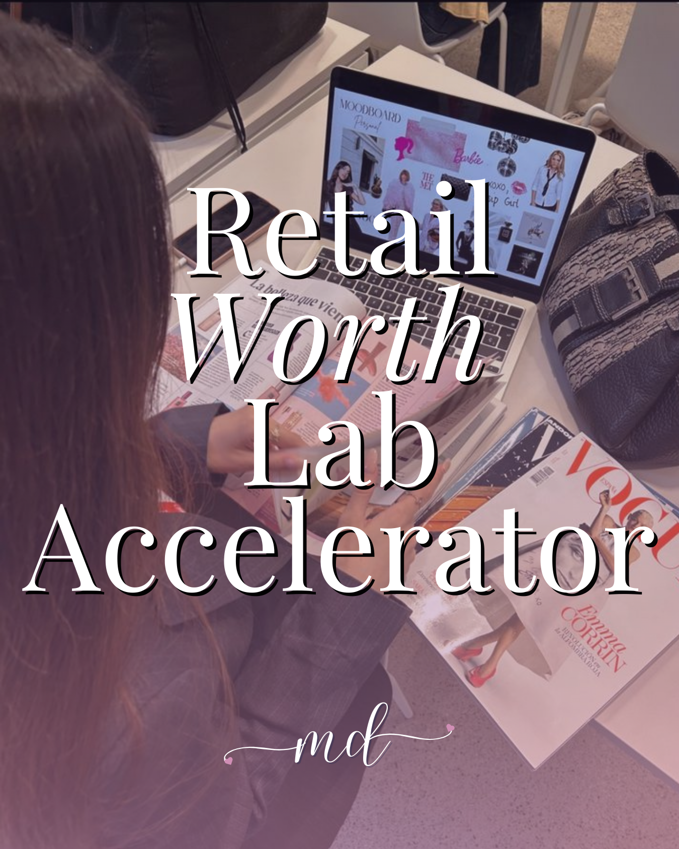 Retail Worth Lab Accelerator Program
