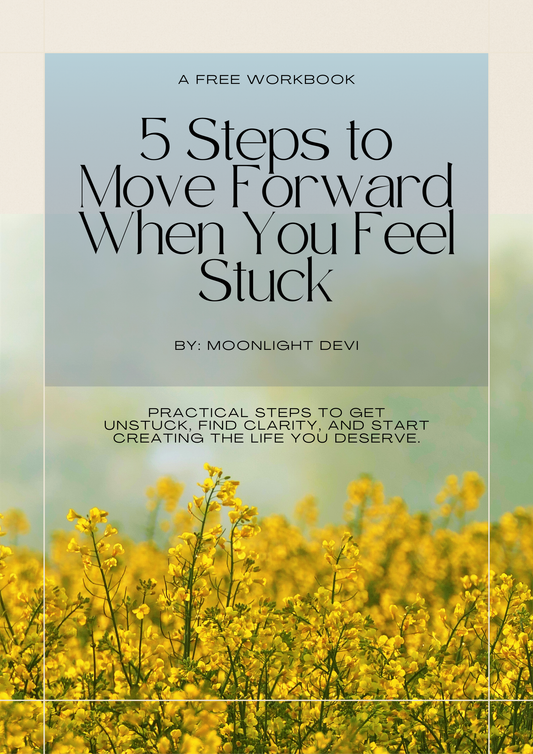 5 Steps to Move Forward When You Feel Stuck