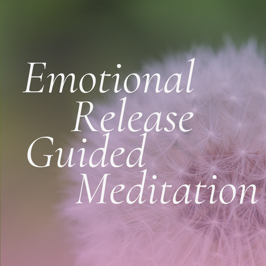 Emotional Release Guided Meditation