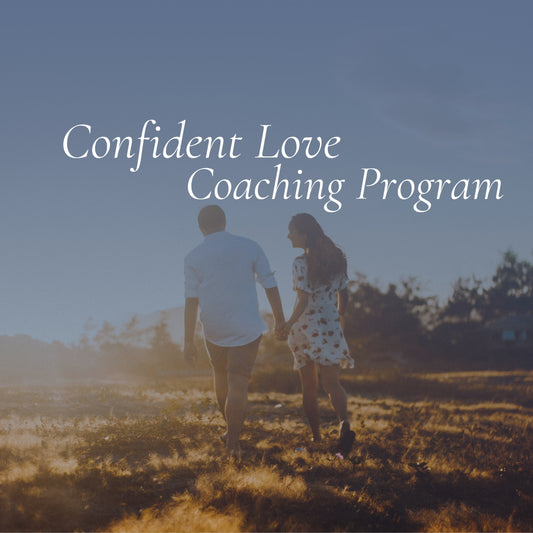 Confident Love Coaching Program